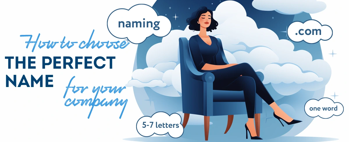 How to choose the perfect name for your company - A comprehensive guide